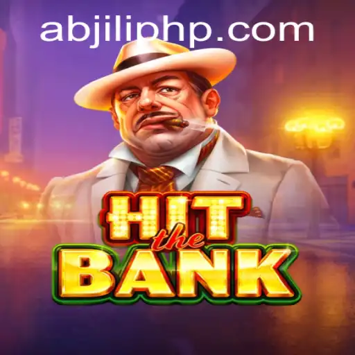 Exploring the Thrilling World of HitTheBank Utilizing ABJILI